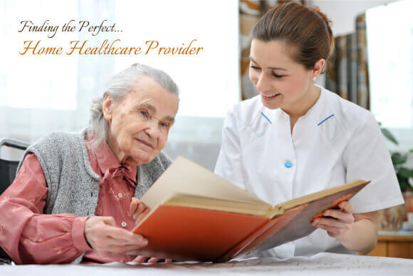 Finding the Perfect Home Healthcare Provider